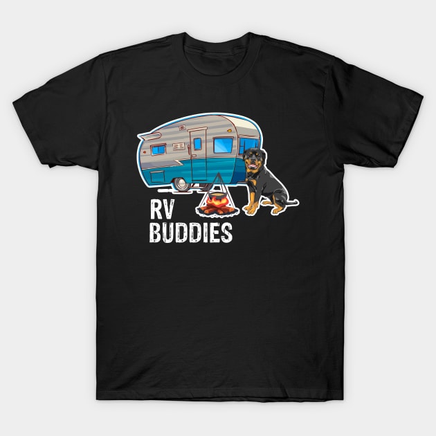 Rottweiler Dog Rv Buddies Pet Lovers Funny Camping Camper T-Shirt by franzaled